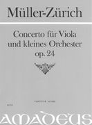 Concerto, Op. 24 : Für Viola und Kleines Orchester / edited by Yvonne Morgan.