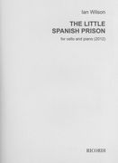 Little Spanish Prison : For Cello and Piano (2012).