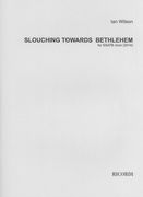 Slouching Towards Bethlehem : For SSATB Choir (2014).