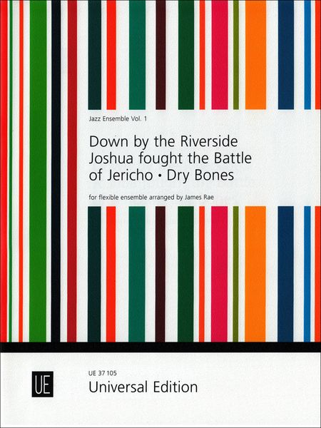 Down by The Riverside; Joshua Fought The Battle of Jericho; Dry Bones : For Flexible Ensemble.