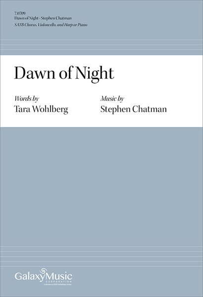 Dawn of Night : For SATB Chorus, Violoncello, and Harp Or Piano.