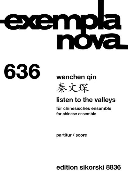 Listen To The Valleys : For Chinese Ensemble (2014).