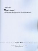Carolina : Five Pieces For Alto Saxophone (Or Clarinet) and Piano (2008, 2012).