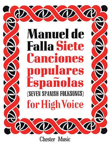 Siete Canciones Populares Espanolas : For High Voice.