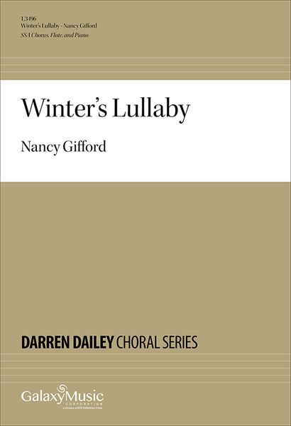 Winter's Lullaby : For SSA, Flute and Piano.