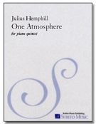 One Atmosphere : For Piano Quintet (1991).