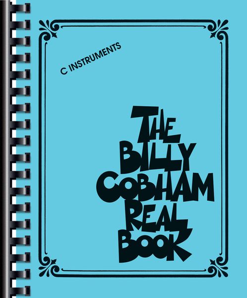 Billy Cobham Real Book : For C Instruments.