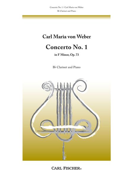 Concerto No. 1 In F Minor : For Bb Clarinet Solo and Piano.