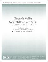 New Millenium Suite No. 3 - Down by The Riverside : For SATB and Orchestra Or Piano.