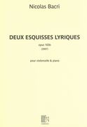 Deux Esquisses Lyriques, Op. 103b : Pour Violoncelle Et Piano (2007).