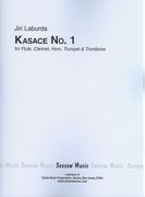 Kasace No. 1 : For Flute, Clarinet, Horn, Trumpet and Trombone.