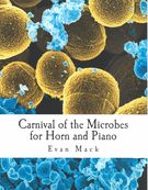 Carnival of The Microbes : For Horn and Piano.