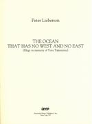 Ocean That Has No West and No East (Elegy In Memory of Toru Takemitsu) : For Piano (1997).