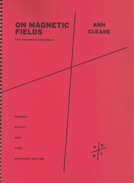 On Magnetic Fields : For Chamber Ensemble.