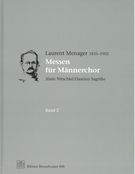 Messen Für Männerchor / edited by Alain Nitschké and Damien Sagrillo.