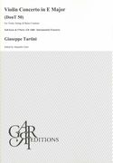 Violin Concerto In E Major, Dout 50 : For Violin, Strings and Basso Continuo / Ed. Alejandro Garri.