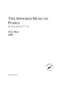 Shocked Music of Pearls : For String Quintet (2-1-1-1) (2000).