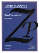 Two Processionals : For Organ.