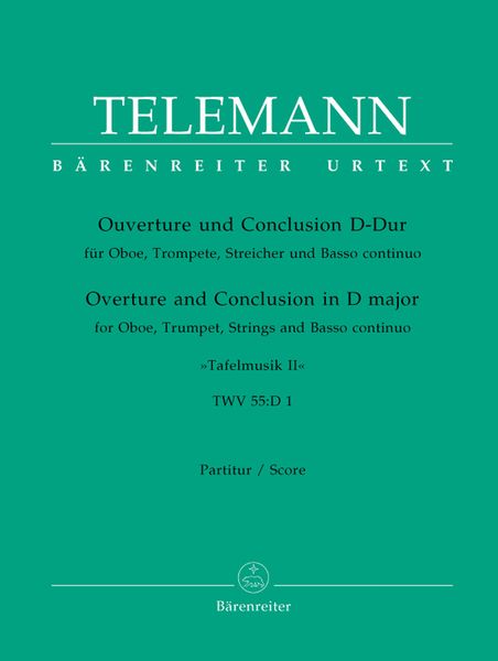 Tafelmusik 2 : Ouverture und Conclusion D-Dur.