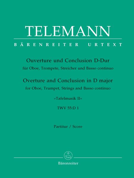Tafelmusik 2 : Ouverture und Conclusion D-Dur.