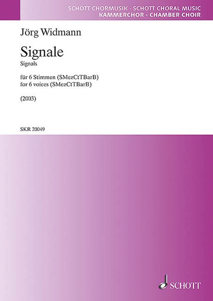 Signale = Signals : For 6 Voices (2003).
