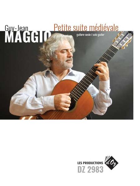 Petite Suite Médiévale : For Solo Guitar.