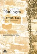 11 Lyrische Lieder : Für Eine Singstimme und Klavier / edited by Martin Wiemer.
