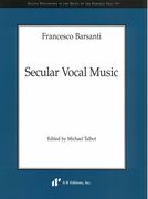 Secular Vocal Music / edited by Michael Talbot.
