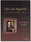 Duo Alla Paganini = Duo After Paganini : For Alto Saxophone Or Clarinet and Violin (2016).