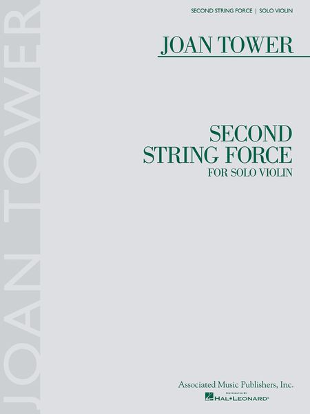 Second String Force : For Solo Violin.