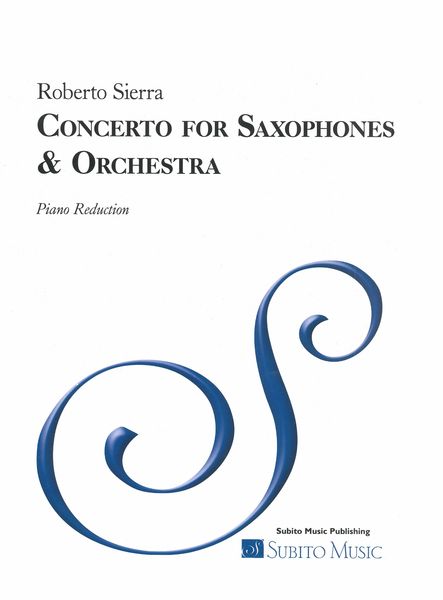 Concerto : For Saxophones and Orchestra (2002) - Piano reduction.