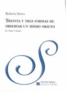 Treinta Y Tres Formas De Observar Un Mismo Objeto : For Piano Four-Hands (2005-2008).
