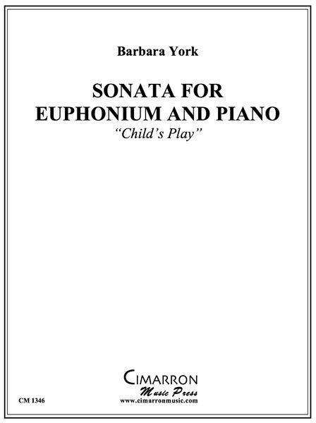 Sonata : For Euphonium and Piano (Child's Play).