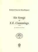 Six Songs of E. E. Cummings : For Soprano and Piano (2008).
