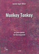 Monkey Tonkey : For Guitar Quartet.