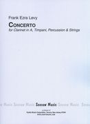Concerto : For Clarinet In A, Timpani, Percussion and Strings (2012).