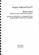 Henry Faust : An Opera In Three Acts For Tenor and Piano.