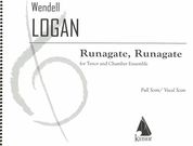 Runagate, Runagate : For Tenor and Chamber Ensemble.