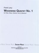 Woodwind Quintet No. 1 : For Flute, Oboe, Clarinet, Horn and Bassoon.
