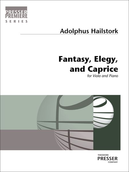 Fantasy, Elegy and Caprice : For Viola and Piano.