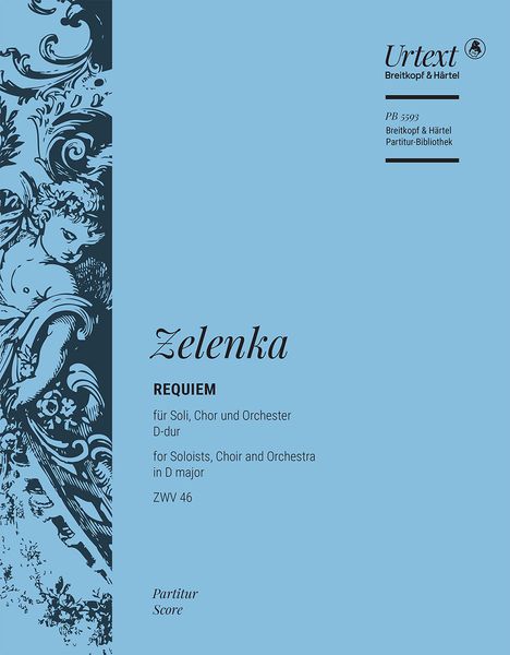 Requiem D-Dur, ZWV 46 : Für Soli, Chor und Orchester / edited by David Erler.