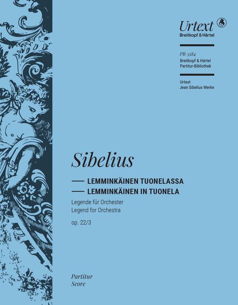 Lemminkäinen Tuonelassa = Lemminkäinen In Tuonela, Op. 22/3 : Legend For Orchestra.