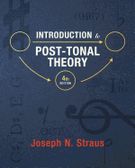 Introduction To Post-Tonal Theory : 4th Edition.