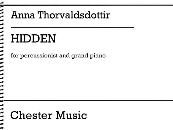 Hidden : For Percussionist and Grand Piano (2009).