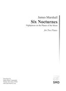 Six Nocturnes - Nightpieces On The Phases of The Moon : For Two Flutes (1975/2018).