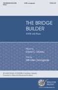 Bridge Builder : For SATB and Piano.