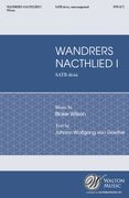Wandrer's Nachtlied : For SATB Divisi A Cappella / Text by Johann Wolfgang von Goethe.