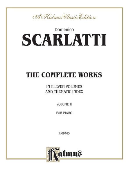 Complete Works of Scarlatti, Vol. 2 : For Piano.