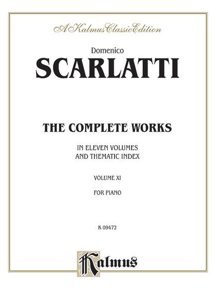 Complete Works of Scarlatti, Vol. 11 : For Piano.