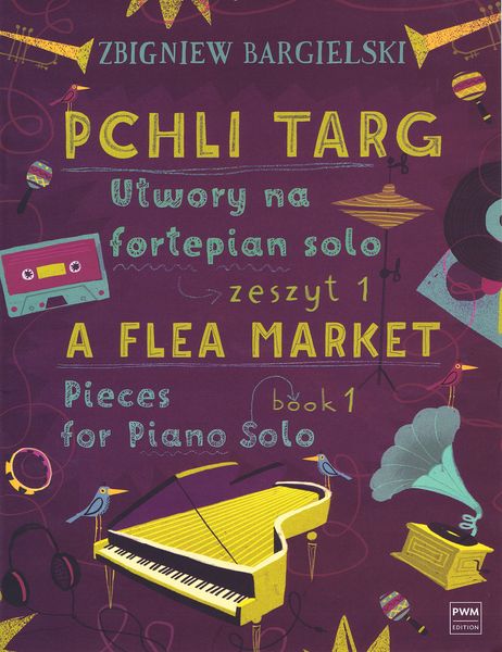 Flea Market : Pieces For Piano Solo - Book 1.